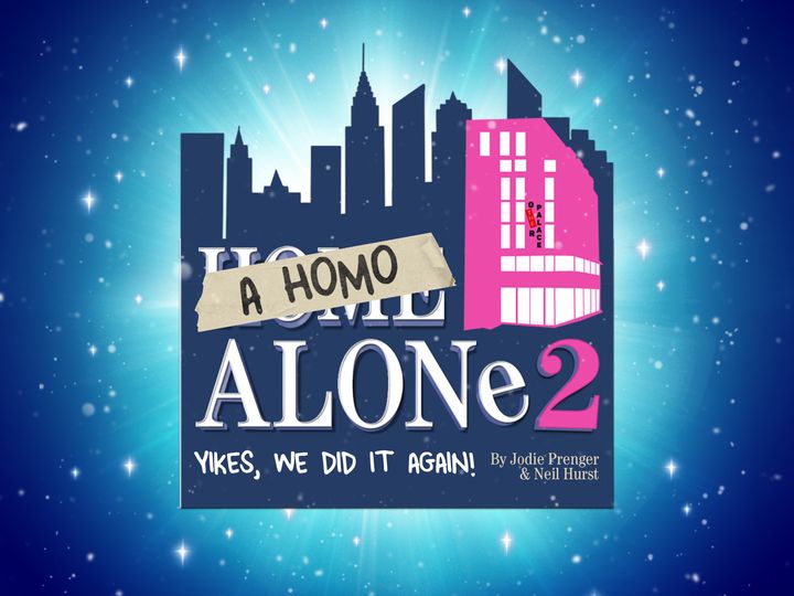 A Homo Alone 2: Yikes, We Did It Again!